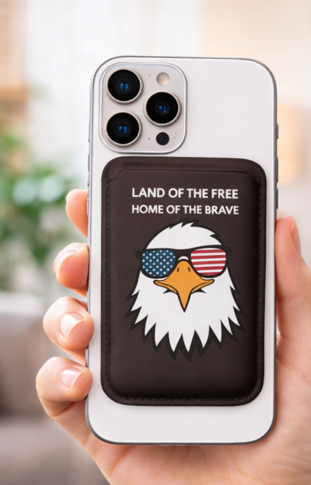 Patriotic Eagle MagSafe Wallet — "Land of the Free, Home of the Brave"
