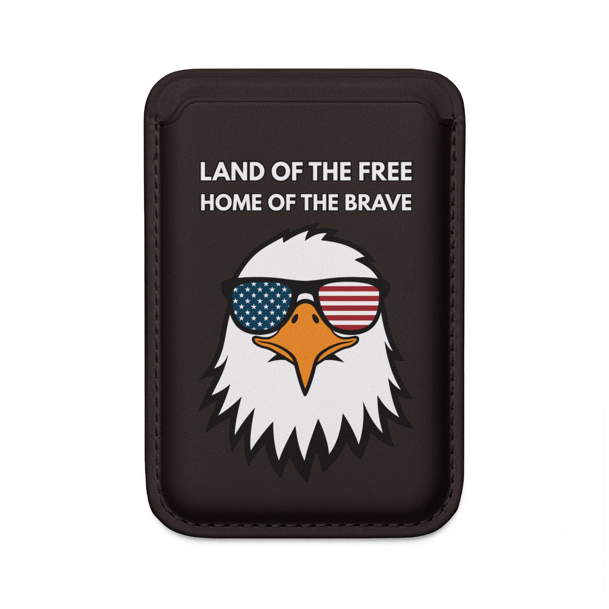 Patriotic Eagle MagSafe Wallet — "Land of the Free, Home of the Brave"